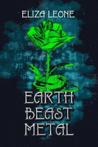 bokomslag Earth, Beast, Metal