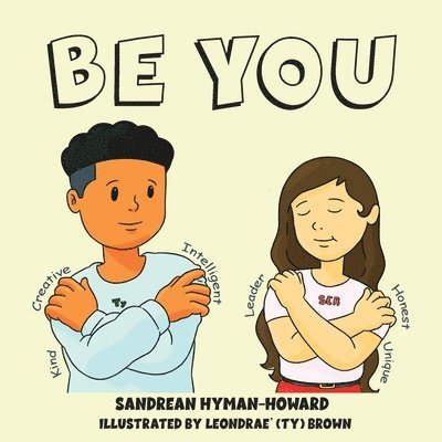 Sandrean Hyman-Howard - Be You, Häftad. Tillgänglighet: Lägg i varukorg