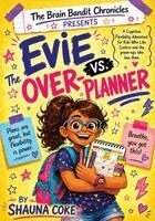 Shauna Coke - Evie vs. The Over-Planner, Häftad