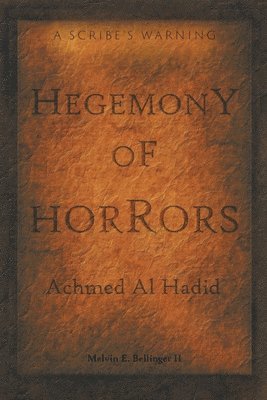 Hegemony of Horrors 1