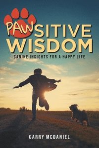 bokomslag Pawsitive Wisdom