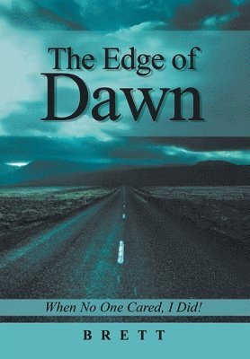 Brett - Edge of Dawn, Inbunden