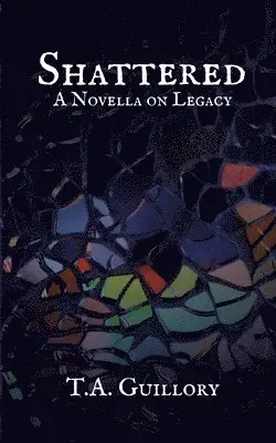 T a Guillory - Shattered, Häftad. Tillgänglighet: Lägg i varukorg