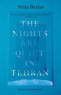bokomslag The Nights Are Quiet in Tehran