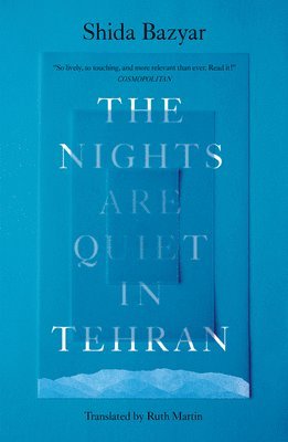 bokomslag The Nights Are Quiet in Tehran