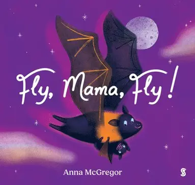 Anna McGregor - Fly, Mama, Fly!, Kartonnage