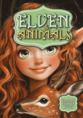Monsoon Publishing - Elven and Animals Coloring Book for Adults, Häftad