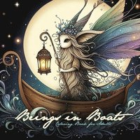 bokomslag Beings in Boats Coloring Book for Adults