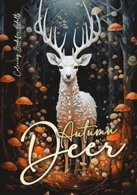 bokomslag Autumn Deer Coloring Book for Adults