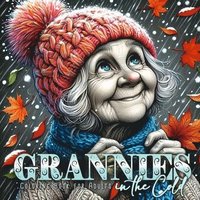 bokomslag Grannies in the Cold Coloring Book for Adults