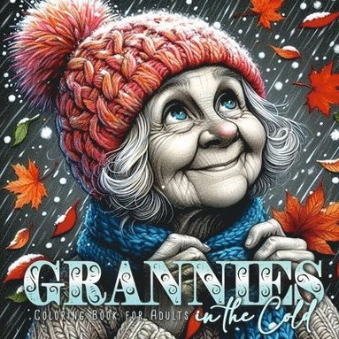 bokomslag Grannies in the Cold Coloring Book for Adults