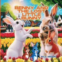 bokomslag Benny and the Lost Little Bunny