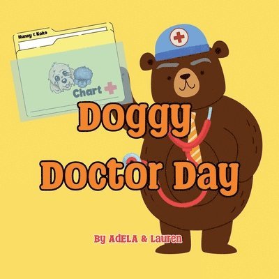 Doggy Doctor Day 1