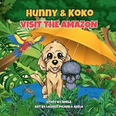 bokomslag Hunny & Koko Visit The Amazon