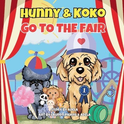 Hunny & Koko Go To The Fair 1