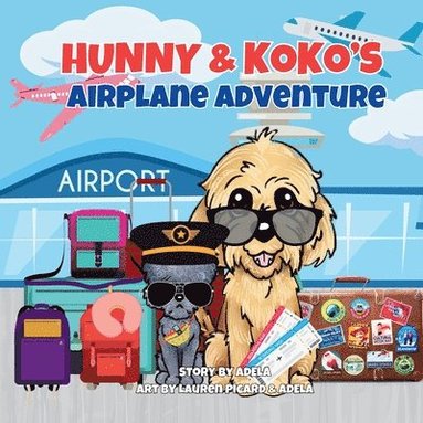 bokomslag Hunny & Koko's Airplane Adventure