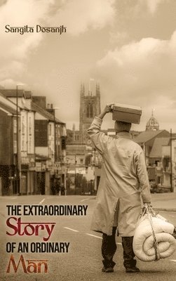 The Extraordinary Story of an Ordinary Man 1