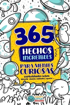 bokomslag 365 Hechos Increíbles para Mentes Curiosas