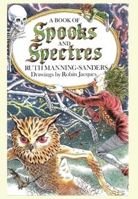 bokomslag A Book of Spooks and Spectres