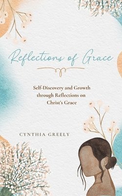 Reflections of Grace 1