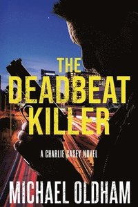 bokomslag The Deadbeat Killer