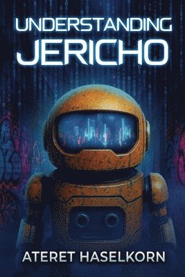 Ateret Haselkorn - Understanding Jericho, Häftad