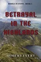 Robert Evert - Betrayal in the Highlands, Häftad. Tillgänglighet: Lägg i varukorg