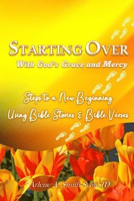 Starting Over with God's Grace and Mercy 1