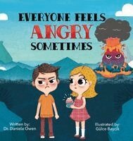 Daniela Owen - Everyone Feels Angry Sometimes, Inbunden