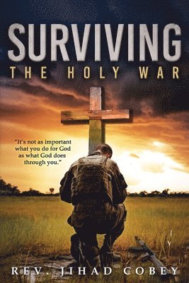 bokomslag Surviving the Holy War