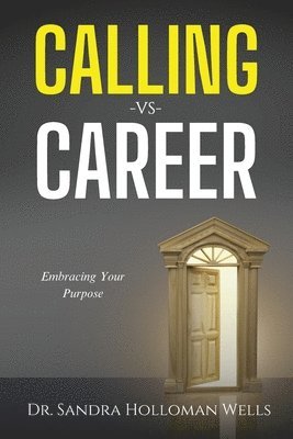 bokomslag Calling VS Career