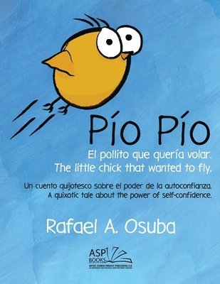 Pío Pío - El Pollito que quería volar. The little chick that wanted to fly. Spanish English