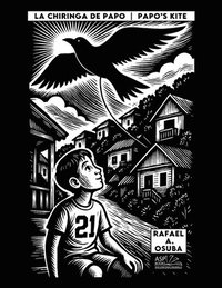 bokomslag Chiringa de Papo Papo's Kite - Spanish English