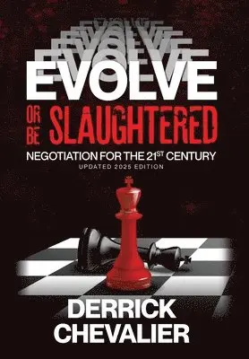 Derrick Chevalier - EVOLVE or Be Slaughtered, Inbunden. Tillgänglighet: Lägg i varukorg