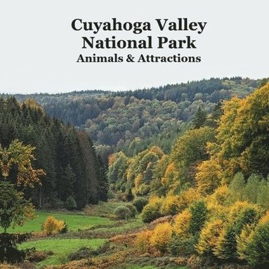 bokomslag Cuyahoga Valley National Park Animals Attractions Kids Book