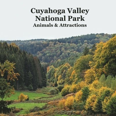 Cuyahoga Valley National Park Animals Attractions Kids Book 1