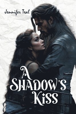 A Shadow's Kiss 1