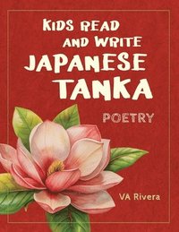 bokomslag Kids Read and Write Japanese Tanka
