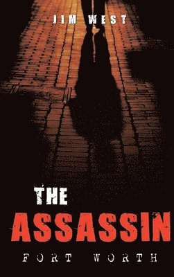 Jim West - The Assassin Fort Worth, Inbunden
