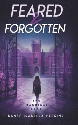bokomslag Feared & Forgotten