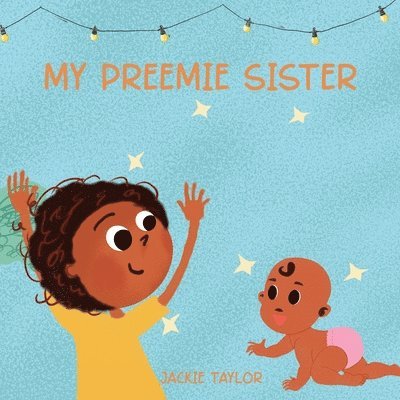 My Preemie Sister 1