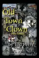 Tod Perry - Old Town Clown, Häftad. Tillgänglighet: Lägg i varukorg