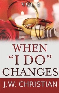 bokomslag When "I Do" Changes
