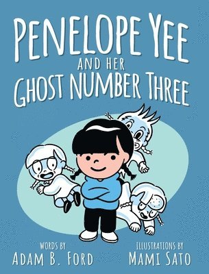 Penelope Yee and her Ghost Number Three 1