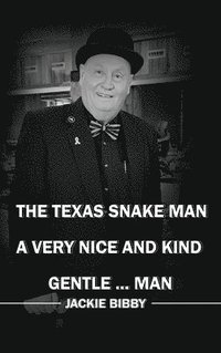 bokomslag Texas Snake Man