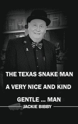 bokomslag Texas Snake Man