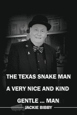 bokomslag Texas Snake Man