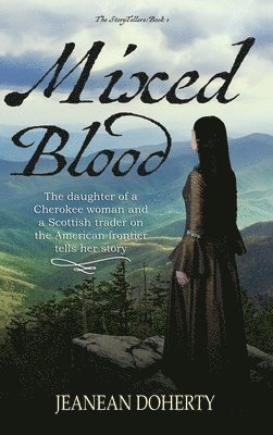 Jeanean Doherty - Mixed Blood, Inbunden