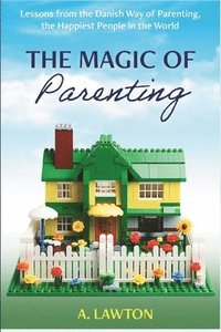 bokomslag Magic of Parenting