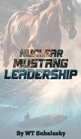 bokomslag Subalusky, W: Nuclear Mustang Leadership